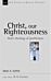 Christ our righteousness