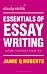 Essentials of Essay Writing