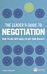 Leader's Guide to Negotiation, The