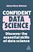 Confident Data Science