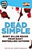 Dead Simple