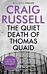 The Quiet Death of Thomas Quaid