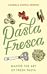 Pasta Fresca