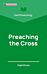 Get Preaching: Preaching the Cross