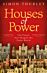 Houses of Power