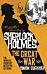 The Further Adventures of Sherlock Holmes - Sherlock Holmes and the Great War