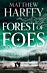 Forest of Foes