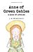 Anne of Green Gables & Anne of Avonlea