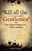 'kill All The Gentlemen'