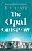 The Opal Causeway