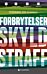 Forbrytelser, skyld, straff