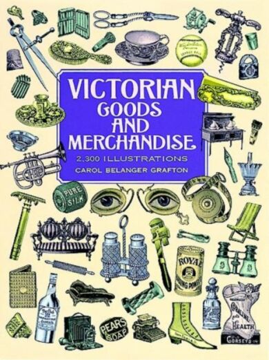 Victorian Goods and Merchandise