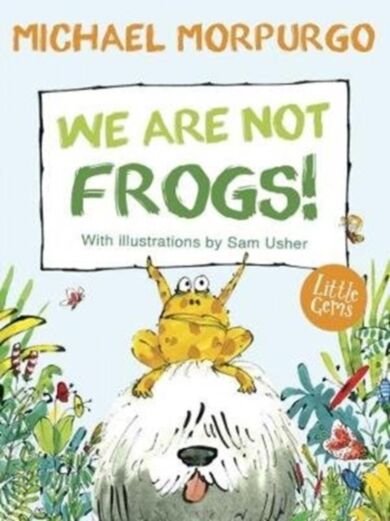 We Are Not Frogs!