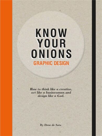 Know Your Onions: Graphic Design