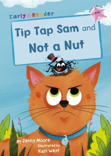 Tip Tap Sam and Not a Nut