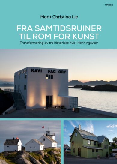 Fra samtidsruiner til rom for kunst