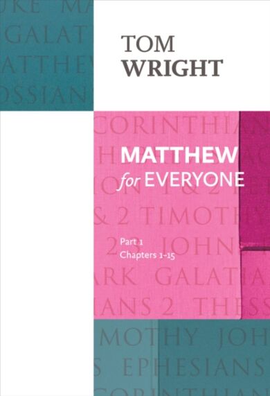 Matthew for Everyone: Part 1