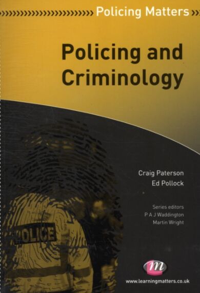 Policing and Criminology