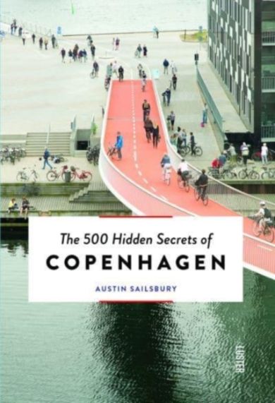 The 500 Hidden Secrets of Copenhagen