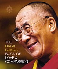 The Dalai Lama¿s Book of Love and Compassion