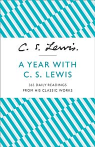 A Year With C. S. Lewis