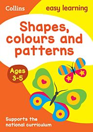 Shapes, Colours and Patterns Ages 3-5