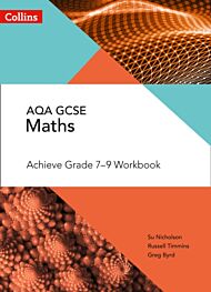 AQA GCSE Maths Achieve Grade 7-9 Workbook