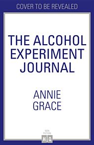 The Alcohol Experiment Journal