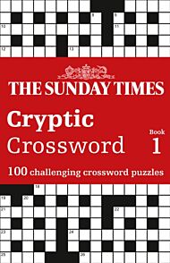 The Sunday Times Cryptic Crossword Book 1