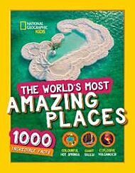 The World¿s Most Amazing Places