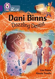 Dani Binns: Dazzling Dentist