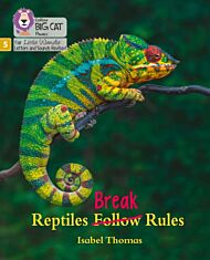 Reptiles Break Rules