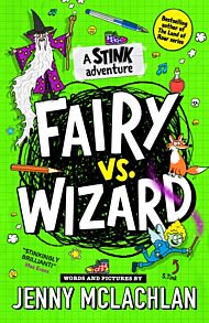 Stink: Fairy vs Wizard