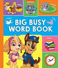 PAW Patrol Big, Busy Word Book