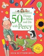 PERCY THE PARK KEEPER 50 THINGS TO MAKE