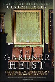 The Gardner Heist