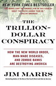 The Trillion-Dollar Conspiracy