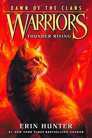 Warriors: Dawn of the Clans #2: Thunder Rising