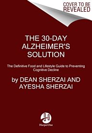 The 30-Day Alzheimer's Solution