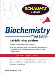 Schaum's Outline of Biochemistry, Third Edition