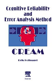 Cognitive Reliability and Error Analysis Method (CREAM)