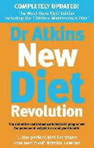 Dr Atkins New Diet Revolution