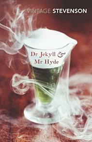 Dr Jekyll and Mr Hyde and Other Stories