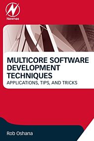 Multicore Software Development Techniques