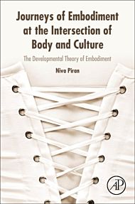 Journeys of Embodiment at the Intersection of Body and Culture