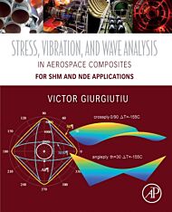 Stress, Vibration, and Wave Analysis in Aerospace Composites