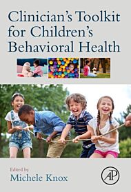 Clinician's Toolkit for Children¿s Behavioral Health