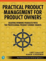 Practical Product Management for Product Owners