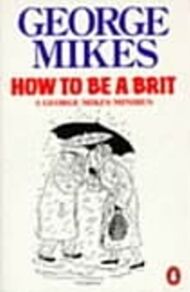 How to be a Brit