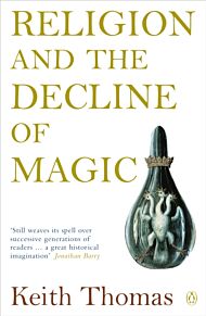 Religion and the Decline of Magic